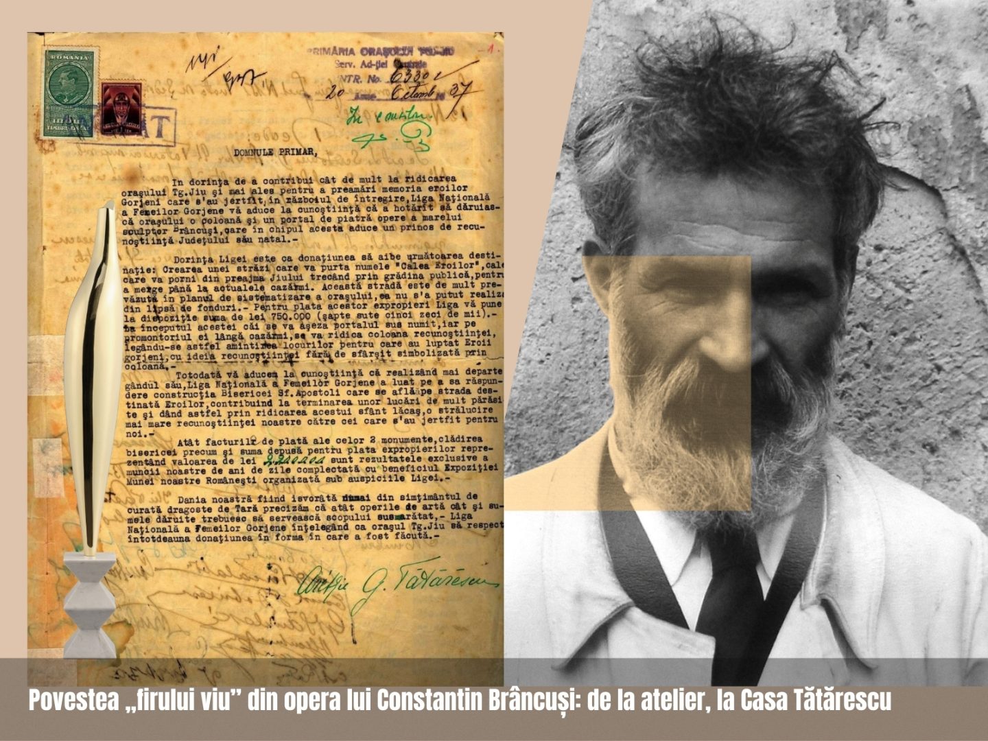 Povestea „firului viu” din opera lui Constantin Brâncuși: de la atelier, la Casa Tătărescu